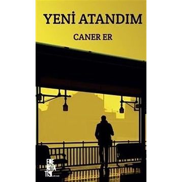 Yeni Atandım Caner Er