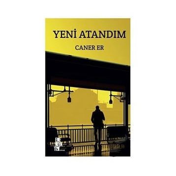 Yeni Atandım Caner Er