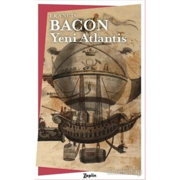 YENI ATLANTIS - FRANCIS BACON (ISBN:9789758491636)