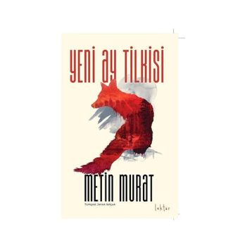 Yeni Ay Tilkisi Metin Murat