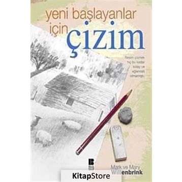 YENI BAŞLAYANLAR İÇİN ÇİZİM - MARK VE MARY WILLENBRINK