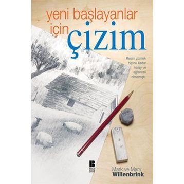 YENI BAŞLAYANLAR İÇİN ÇİZİM - MARK VE MARY WILLENBRINK