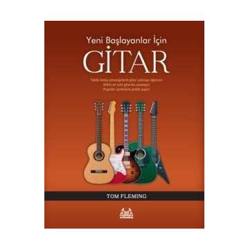 Yeni Başlayanlar İçin Gitar - Tom Fleming