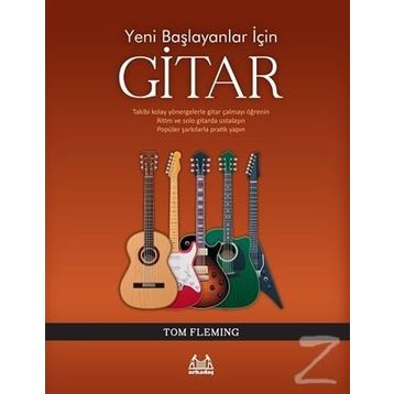 Yeni Başlayanlar İçin Gitar - Tom Fleming
