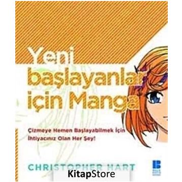 Yeni Başlayanlar İçin Manga - Cristopher Hart
