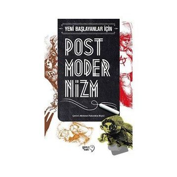 Yeni Başlayanlar İçin Postmodernizm - Jim Powell