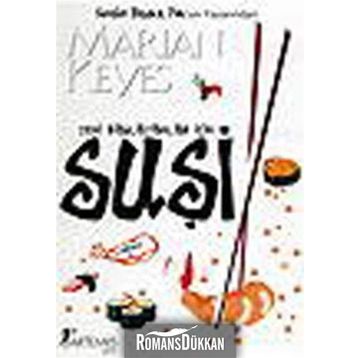 YENI BAŞLAYANLAR İÇİN SUŞİ - MARIAN KEYES