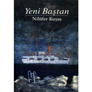 YENI BAŞTAN - NİLÜFER KUYAŞ