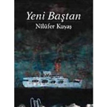 YENI BAŞTAN - NİLÜFER KUYAŞ