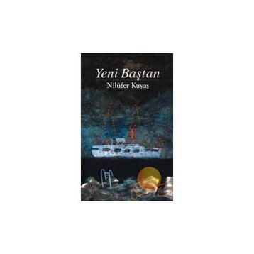 YENI BAŞTAN - NİLÜFER KUYAŞ