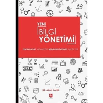 Yeni Bilgi Yönetimi - Akan Yanık
