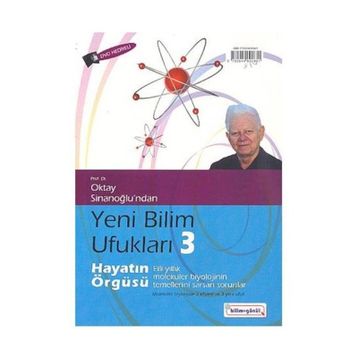 Yeni Bilim Ufukları 3 - Oktay Sinanoğlu