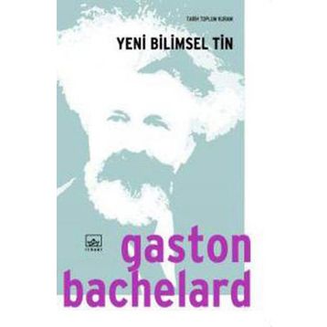 YENI BILIMSEL TIN - GASTON BACHELARD