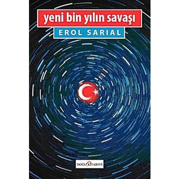 YENI BIN YILIN SAVAŞI - EROL SARIAL