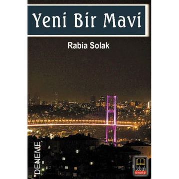 YENI BIR MAVI - RABIA SOLAK