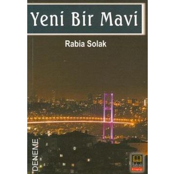 YENI BIR MAVI - RABIA SOLAK
