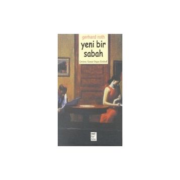 YENI BIR SABAH - GERHARD ROTH