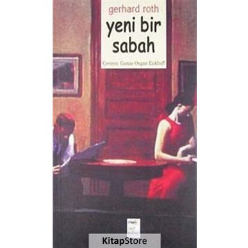 YENI BIR SABAH - GERHARD ROTH