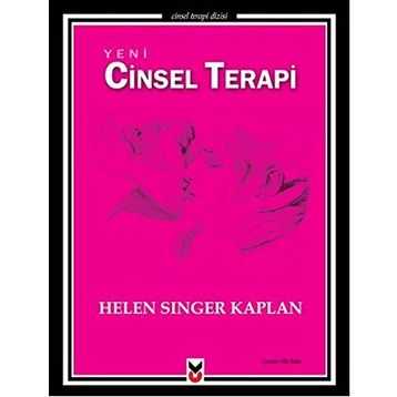 Yeni Cinsel Terapi - Helen Singer Kaplan