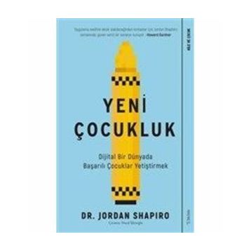 Yeni Çocukluk - Jordan Shapiro