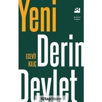 Yeni Derin Devlet - Ecevit Kılıç