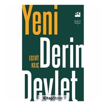 Yeni Derin Devlet - Ecevit Kılıç
