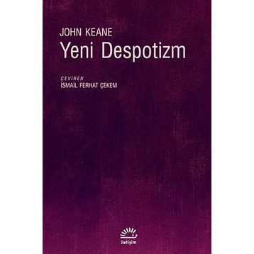 Yeni Despotizm - John Keane