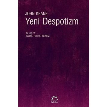 Yeni Despotizm - John Keane