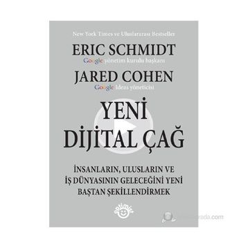Yeni Dijital Çağ - Jared Cohen Eric Schmidt