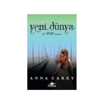 Yeni Dünya - Anna Carey