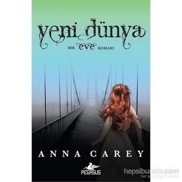 Yeni Dünya - Anna Carey