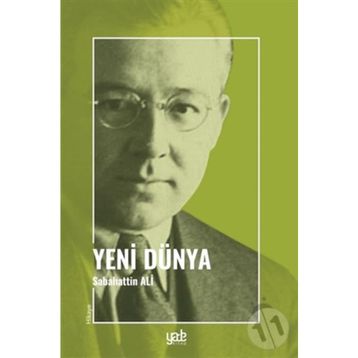 Yeni Dünya - Sabahattin Ali