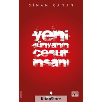 Yeni Dünyanın Cesur İnsanı - Sinan Canan