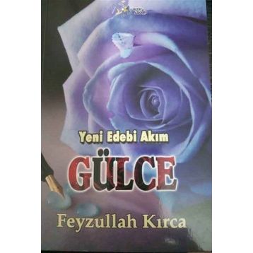 Yeni Edebi Akım - Gülce Feyzullah Kırca