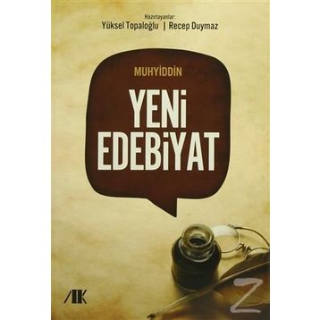 Yeni Edebiyat - Recep Duymaz Yüksel Topaloğlu