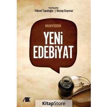 Yeni Edebiyat - Recep Duymaz Yüksel Topaloğlu