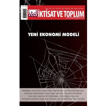 Yeni Ekonomi Modeli - Dergi İktisat ve Toplum Dergisi 135. Sayı - Efil Yayınevi