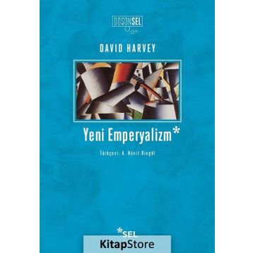 YENI EMPERYALIZM - DAVID HARVEY
