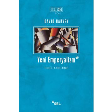 YENI EMPERYALIZM - DAVID HARVEY