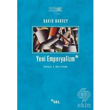 YENI EMPERYALIZM - DAVID HARVEY