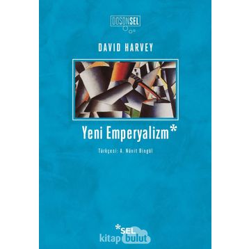 YENI EMPERYALIZM - DAVID HARVEY