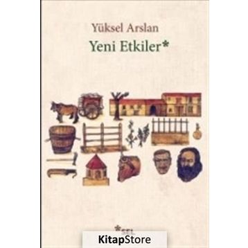Yeni Etkiler - Yüksel Arslan