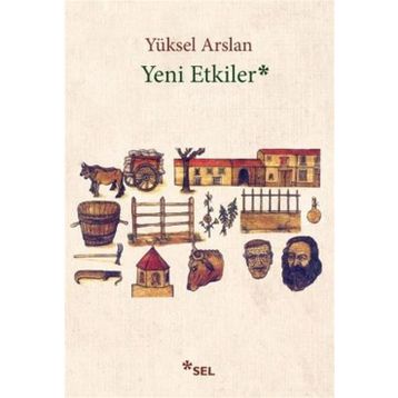 Yeni Etkiler - Yüksel Arslan