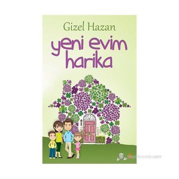 Yeni Evim Harika - Gizel Hazan