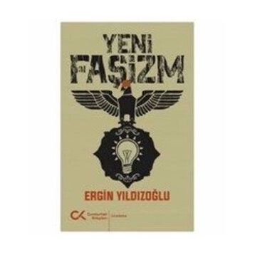Yeni Faşizm - Ergin Yıldızoğlu