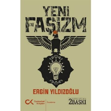 Yeni Faşizm - Ergin Yıldızoğlu