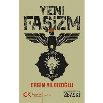 Yeni Faşizm - Ergin Yıldızoğlu