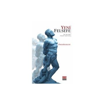 Yeni Felsefe - Ömer Bozkurt