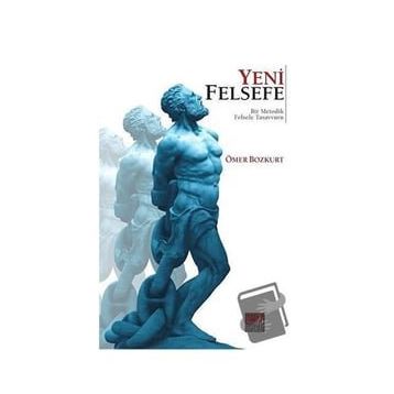 Yeni Felsefe - Ömer Bozkurt
