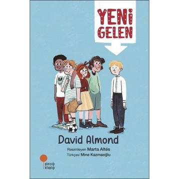 Yeni Gelen - David Almond